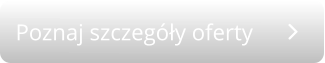 Poznaj szczegóły oferty
